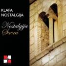 KLAPA NOSTALGIJA - Nostalgija Sacra, Album 2009 (CD) KLAPA NOSTALGIJA - Nostalgija Sacra, Album 2009 (CD)